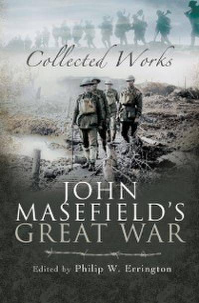 John Masefield’s Great War
