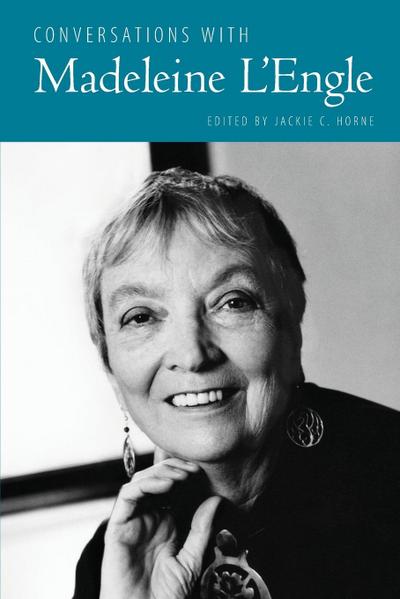 Conversations with Madeleine l’Engle