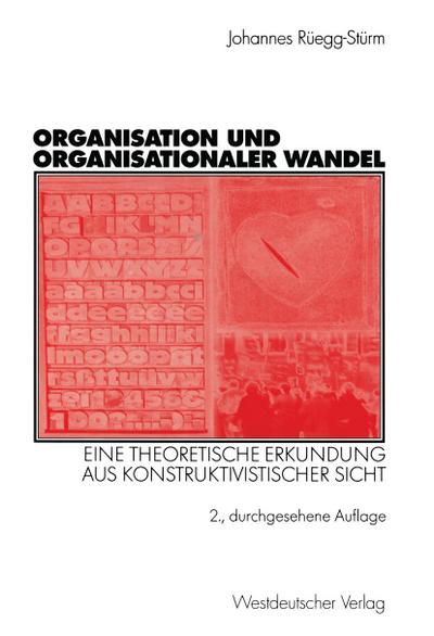 Organisation und organisationaler Wandel