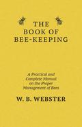 The Book of Bee-keeping