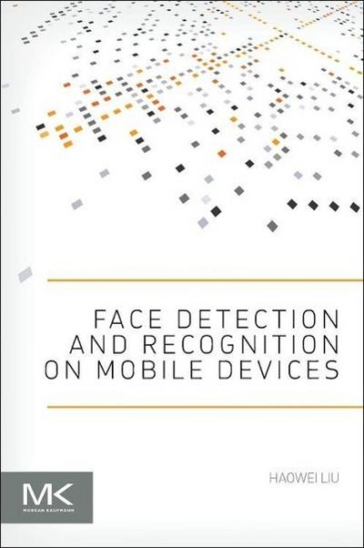 Face Detection and Recognition on Mobile Devices