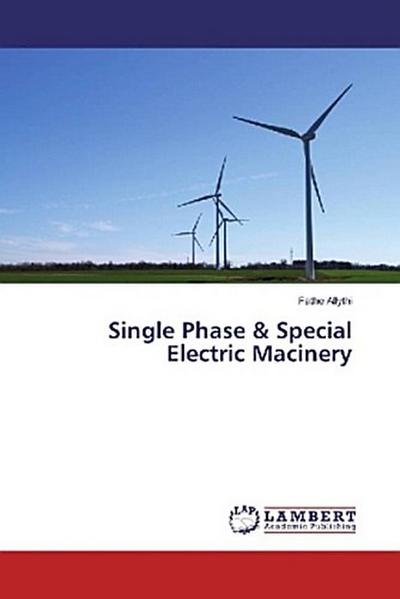 Single Phase & Special Electric Machinery