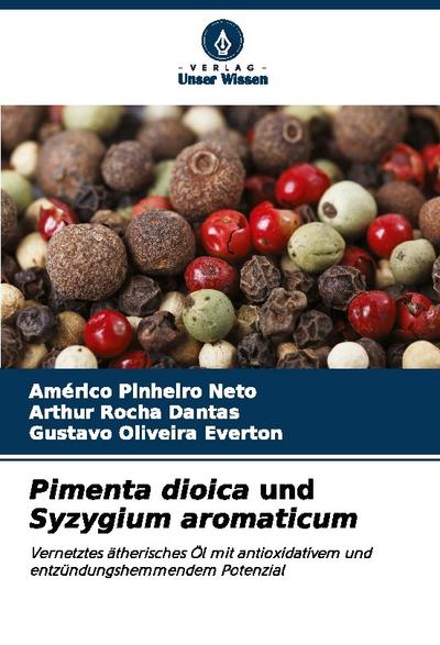 Pimenta dioica und Syzygium aromaticum