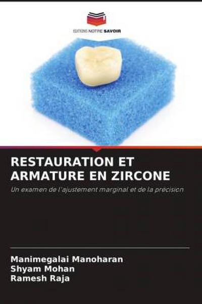 RESTAURATION ET ARMATURE EN ZIRCONE