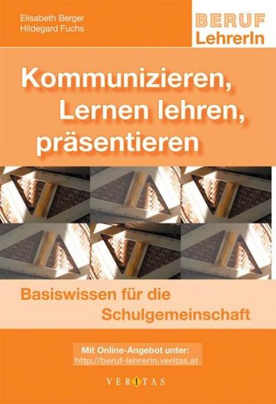 Kommunizieren, Lernen lehren, präsentieren