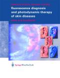 Fluorescence Diagnosis and Photodynamic Therapy of Skin Diseases