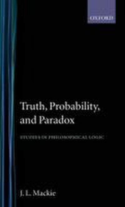 Truth Probability and Paradox
