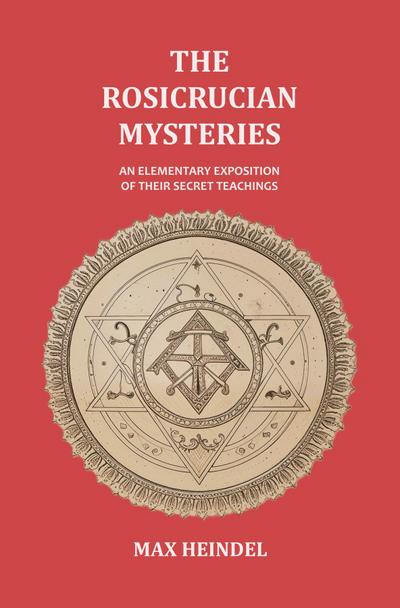 The Rosicrucian Mysteries