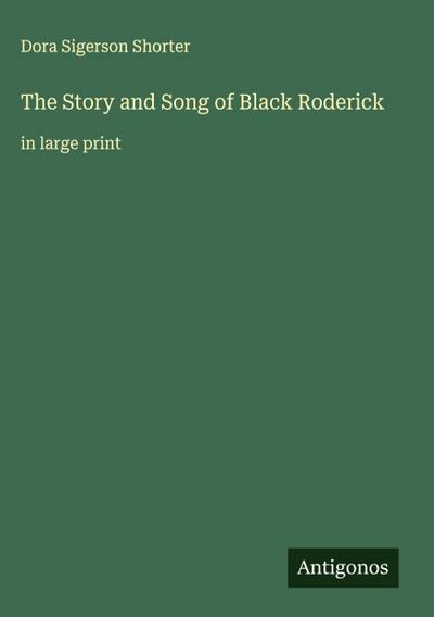 The Story and Song of Black Roderick