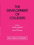 The Development of Colliders