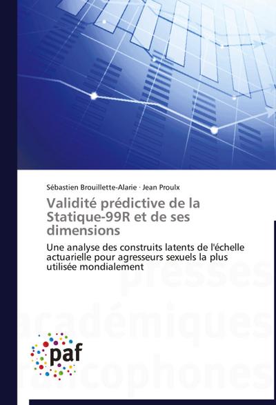 Validité prédictive de la Statique-99R et de ses dimensions