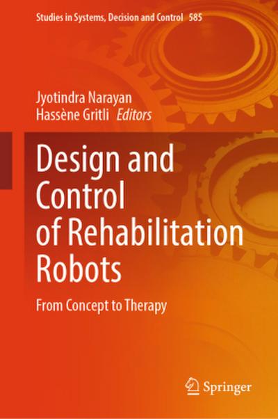 Design and Control of Rehabilitation Robots