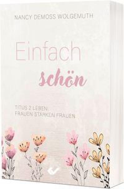 Einfach schön