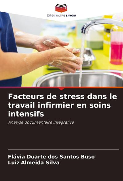 Facteurs de stress dans le travail infirmier en soins intensifs