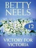 Victory for Victoria (Betty Neels Collection, Book