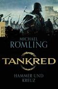 Tankred: Hammer und Kreuz