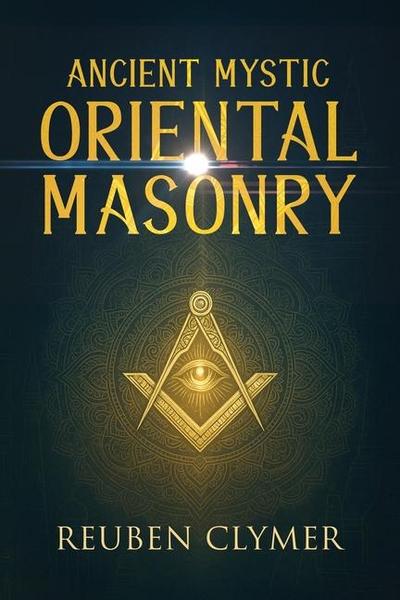 Ancient Mystic Oriental Masonry