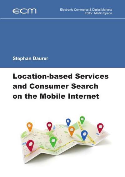 Location-based Services and Consumer Search on the Mobile Internet