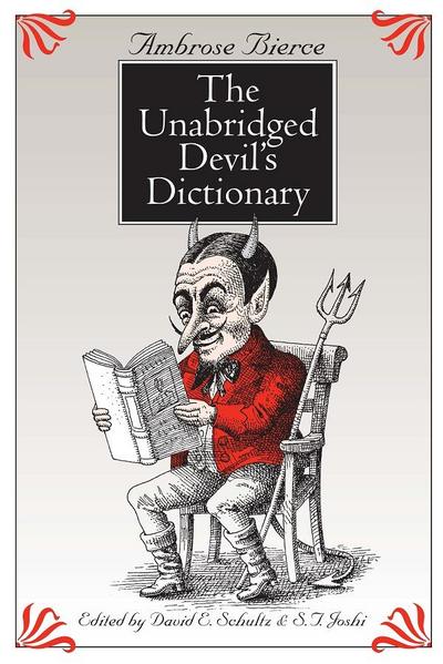 The Unabridged Devil’s Dictionary