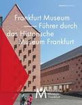 Frankfurt Museum - Führer durch das Historische Mu