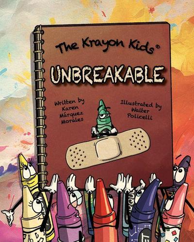 The Krayon Kids: Unbreakable