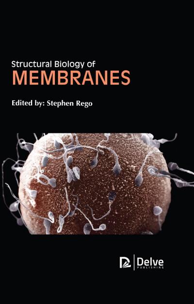 Structural Biology of Membranes