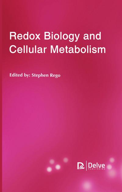 Redox biology and cellular metabolism