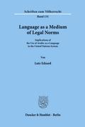 Language as a Medium of Legal Norms.