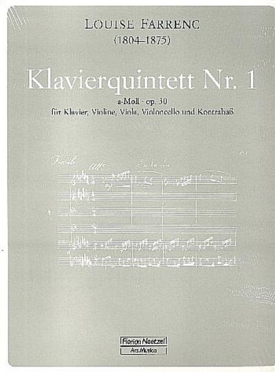 Quintett a-Moll Nr.1 op.30 für Violine, Viola, Violoncello, Kontrabass und Klavier