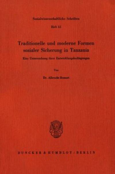 Traditionelle und moderne Formen sozialer Sicherung in Tanzania.