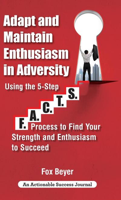 Adapt And Maintain Enthusiasm In Adversity