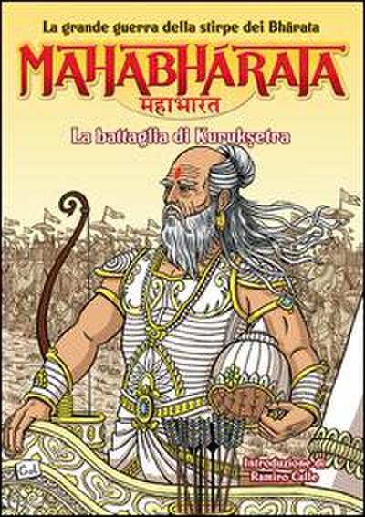 Gomez, M: Mahabharata. La grande guerra della stirpe dei Bha