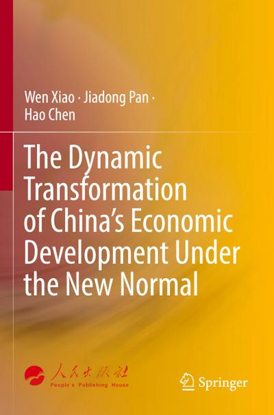 The Dynamic Transformation of China’s Economic Development Under the New Normal