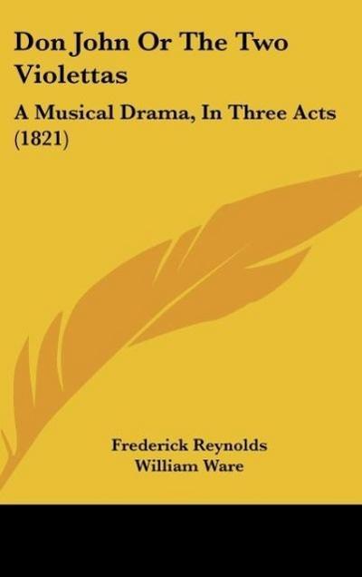 Don John Or The Two Violettas