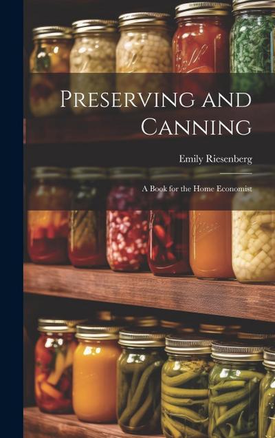 Preserving and Canning