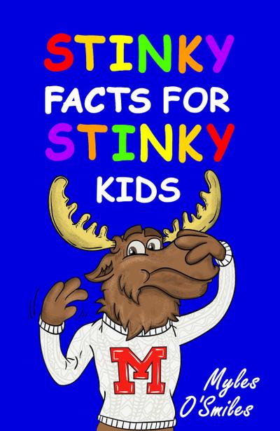 Stinky Facts for Stinky Kids