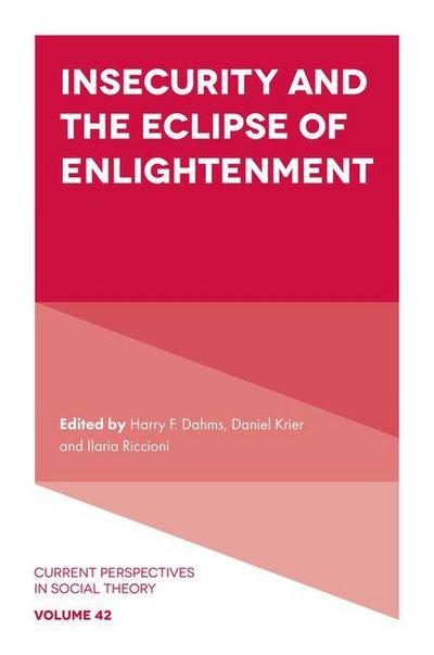 Insecurity and the Eclipse of Enlightenment