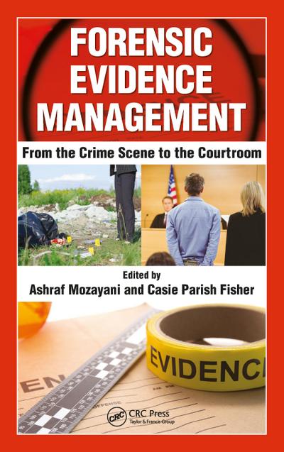 Forensic Evidence Management