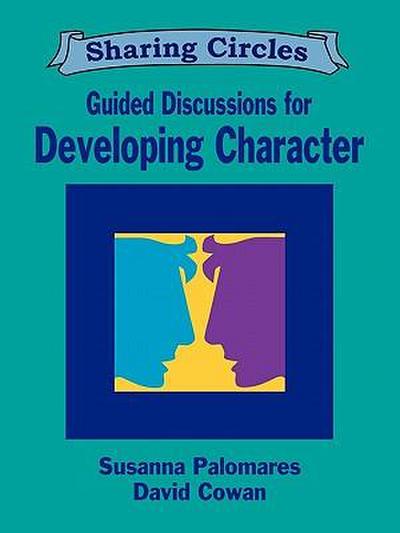 Guided Discussions for Developing Character