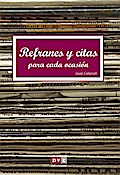 Refranes Y Citas Para Cada Ocasión