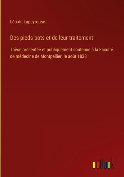 Des pieds-bots et de leur traitement
