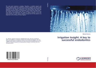 Irrigation Insight: A key to successful endodontics