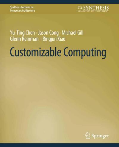 Customizable Computing