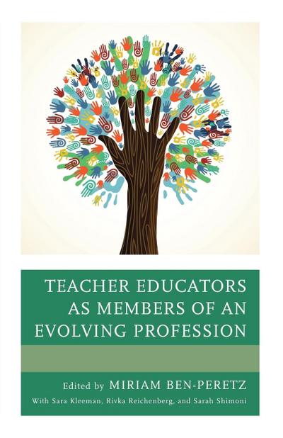 Teacher Educators as Members of an Evolving Profession