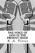 The Voice of God in the Present Hour