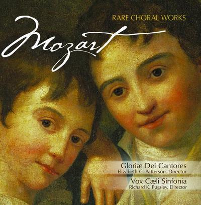 Mozart: Rare Choral Works