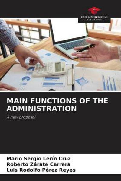 MAIN FUNCTIONS OF THE ADMINISTRATION