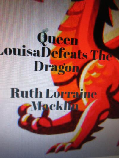 Queen Louisa Defeats The Dragon