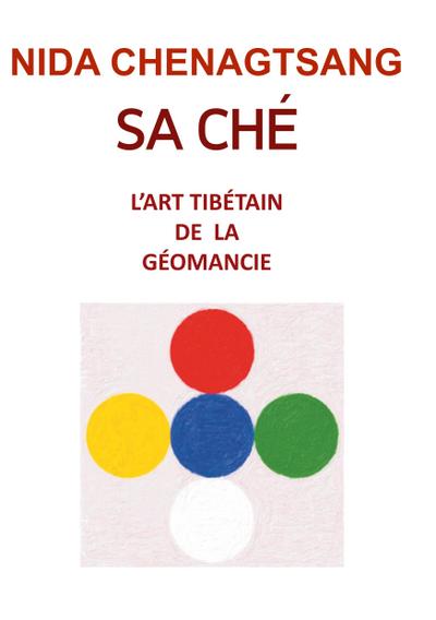 Sa Ché: l’art tibétain de la géobiologie
