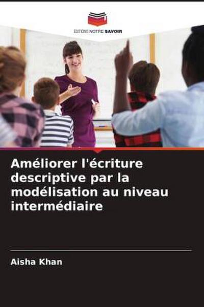Améliorer l’écriture descriptive par la modélisation au niveau intermédiaire